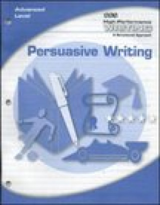 Kniha High-Performance Writing Advanced Level, Persuasive Writing Terry Dodds