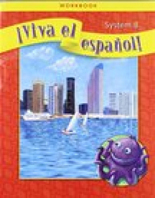 Książka Viva El Espanol!, System B Workbook Mcgraw-Hill Education