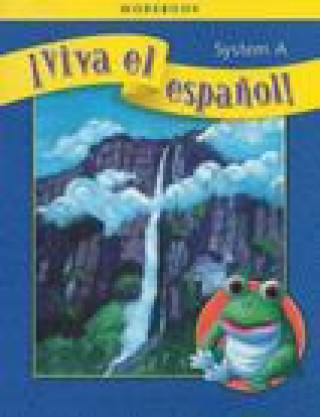 Kniha Viva El Espanol!, System a Package of 25 Workbooks Mcgraw-Hill Education