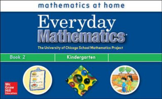 Carte Everyday Mathematics, Grade K, Take Me Home Book 2 Mcgraw-Hill Education