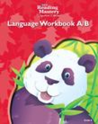 Könyv Reading Mastery Language Arts Strand Grade K, Workbook A & B Mcgraw-Hill Education