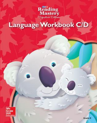 Książka Reading Mastery Language Arts Strand Grade K, Workbook C & D Mcgraw-Hill Education