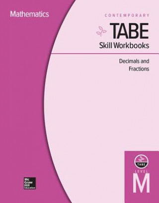 Könyv Tabe Skill Workbooks Level M: Decimals and Fractions (10 Copies) Contemporary