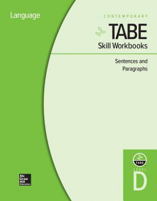 Kniha Tabe Skill Workbooks Level D: Sentences and Paragraphs - 10 Pack Contemporary