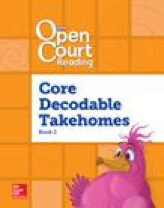 Kniha Open Court Reading, Core Predecodable and Decodable 4-Color Takehome Book 2, Grade 1 Mcgraw-Hill Education