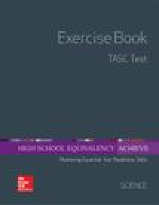 Kniha High School Equivalency Achieve, Tasc Exercise Book Science Mcgraw-Hill Education