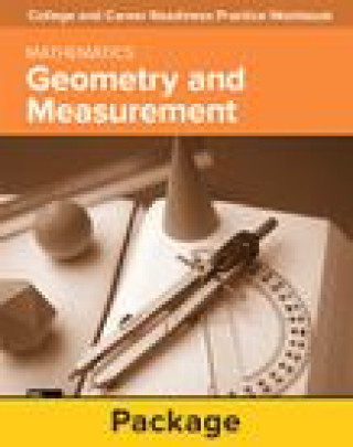 Kniha College and Career Readiness Skills Practice Workbook: Geometry and Measurement, 10-Pack Mcgraw-Hill Education