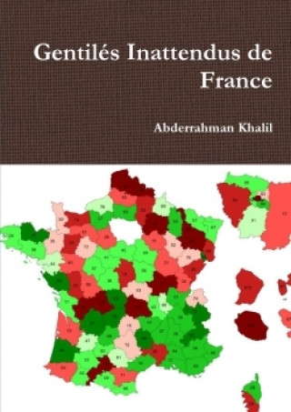 Knjiga GENTIL S INATTENDUS DE FRANCE Abderrahman Khalil