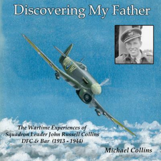 Kniha Discovering My Father Michael Collins
