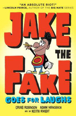 Könyv Jake the Fake Stands Up Craig Robinson