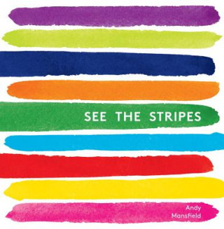 Kniha See the Stripes Andy Mansfield