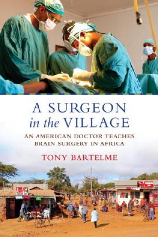 Carte Surgeon in the Village Tony Bartelme