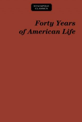 Книга Forty Years of American Life Thomas Low Nichols