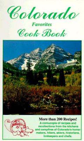 Knjiga Colorado Cookbook Drew Garrity