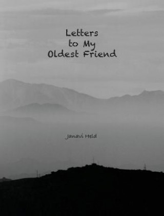 Kniha Letters to My Oldest Friend Janavi Held