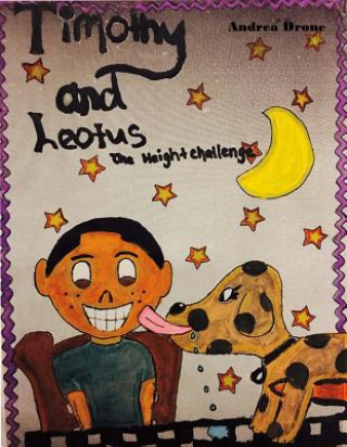 Книга Timothy and Leotus: The Height Challenge Andrea Drone