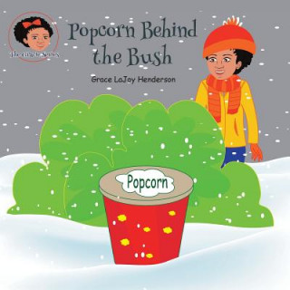 Knjiga Popcorn Behind the Bush Grace Lajoy Henderson