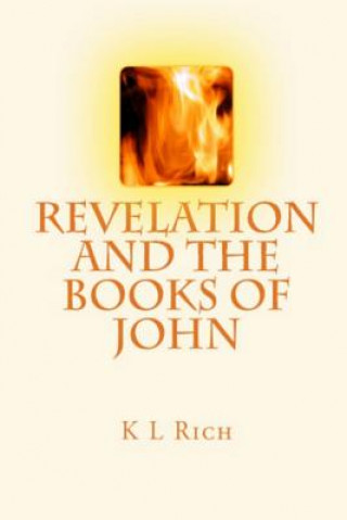 Buch Revelation and the Books of John K. L. Rich