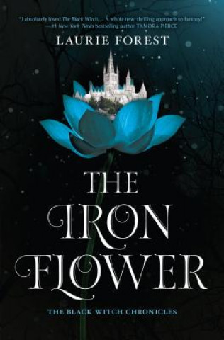 Книга Iron Flower Laurie Forest