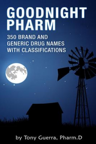 Livre Goodnight Pharm Tony Guerra