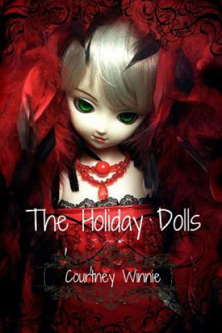 Livre Holiday Dolls Courtney Winnie