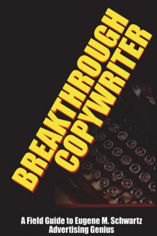 Kniha Breakthrough Copywriter Dr Robert C. Worstell