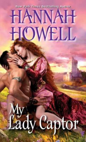 Kniha My Lady Captor Hannah Howell