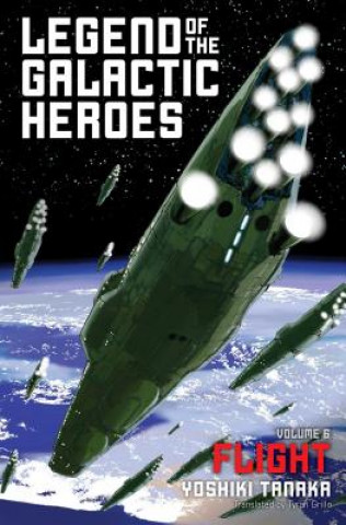Книга Legend of the Galactic Heroes, Vol. 6 Tanaka Yoshiki