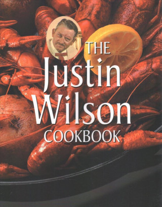 Könyv The Justin Wilson Cookbook Justin Wilson