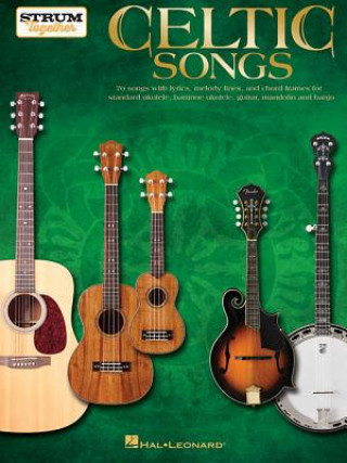 Книга Celtic Songs - Strum Together Hal Leonard Corp