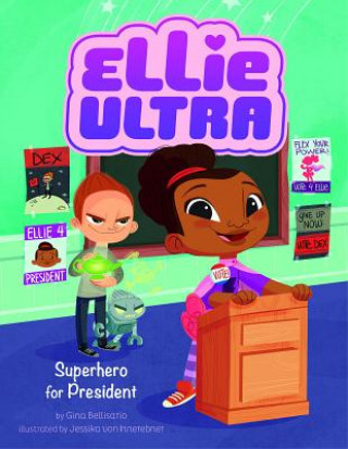 Könyv Superhero for President Gina Bellisario