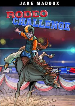 Kniha Rodeo Challenge Jake Maddox