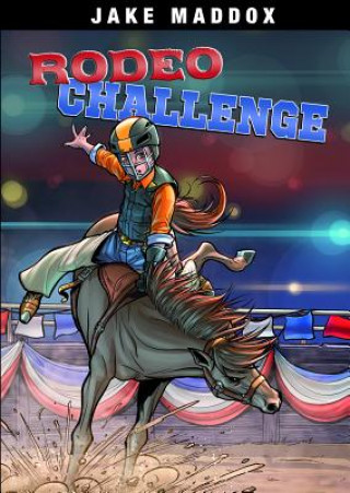 Книга Rodeo Challenge Jake Maddox