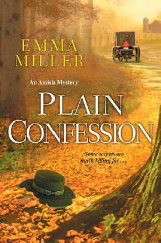 Knjiga Plain Confession Emma Miller