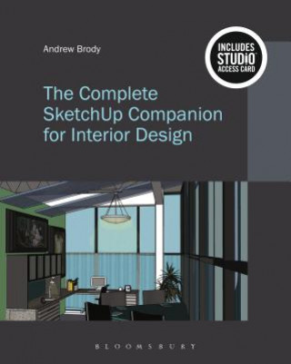 Knjiga Complete SketchUp Companion for Interior Design Andrew Brody