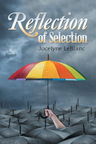 Carte Reflection of Selection Jocelyne LeBlanc