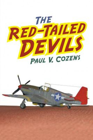 Knjiga Red-Tailed Devils Paul V. Cozens