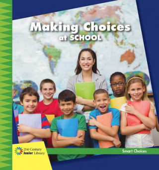 Carte Making Choices at School Diane Lindsey Reeves