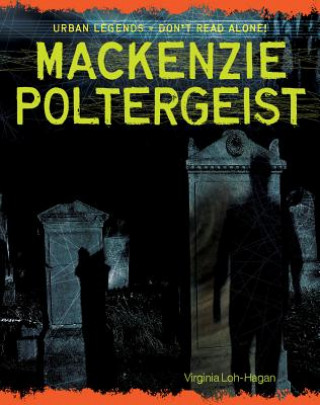Knjiga MacKenzie Poltergeist Virginia Loh-Hagan