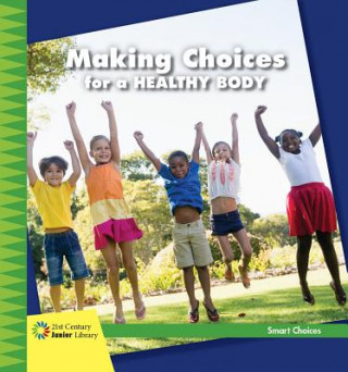 Carte Making Choices for a Healthy Body Diane Lindsey Reeves