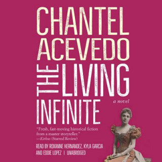 Audio The Living Infinite Chantel Acevedo