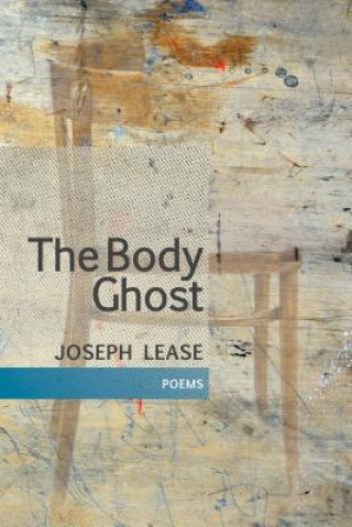Knjiga Body Ghost Joseph Lease