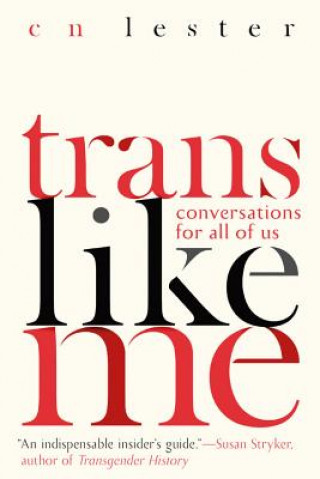 Kniha Trans Like Me CN Lester