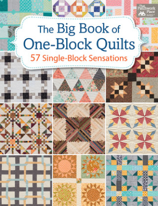 Carte Big Book of One-Block Quilts That Patchwork Place