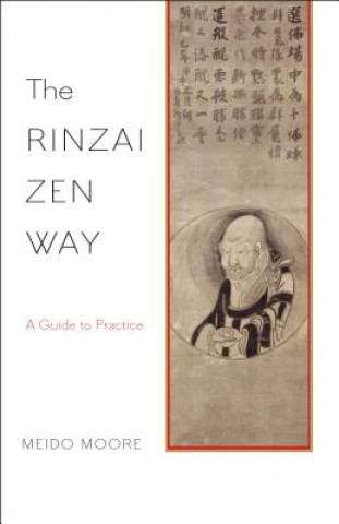 Kniha Rinzai Zen Way Meido Moore