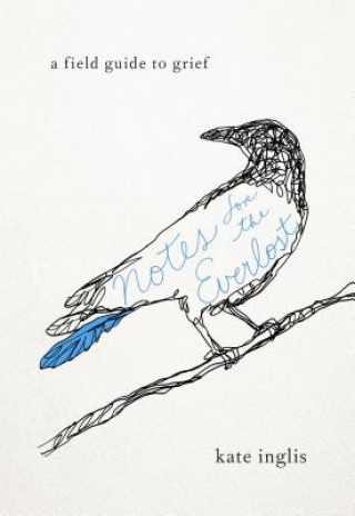 Knjiga Notes for the Everlost Kate Inglis