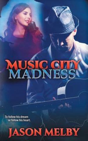 Kniha Music City Madness Jason Melby