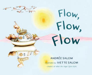 Knjiga Flow, Flow, Flow Andree Salom