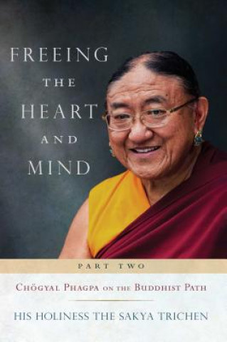 Könyv Freeing the Heart and Mind Sakya Trichen