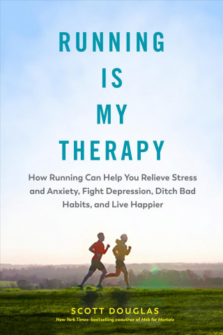 Kniha Running is My Therapy Scott Douglas